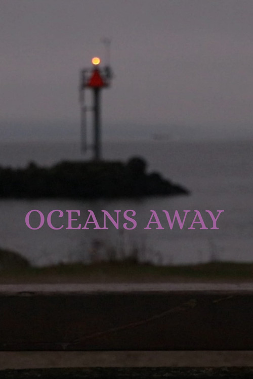 Oceans Away (2022) poster