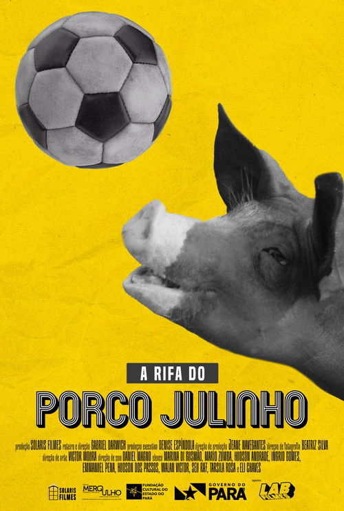 A rifa do porco Julinho (2025) poster
