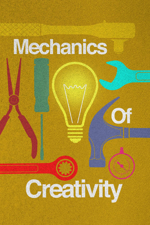 Mechanics of Creativity (2014) poster