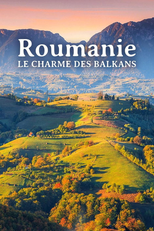 Roumanie, le charme des Balkans (2023) poster