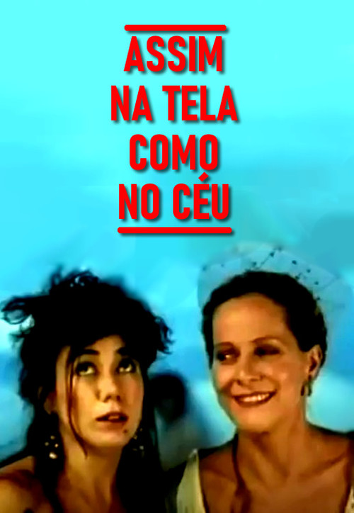 Assim na Tela Como no Céu (1990) poster