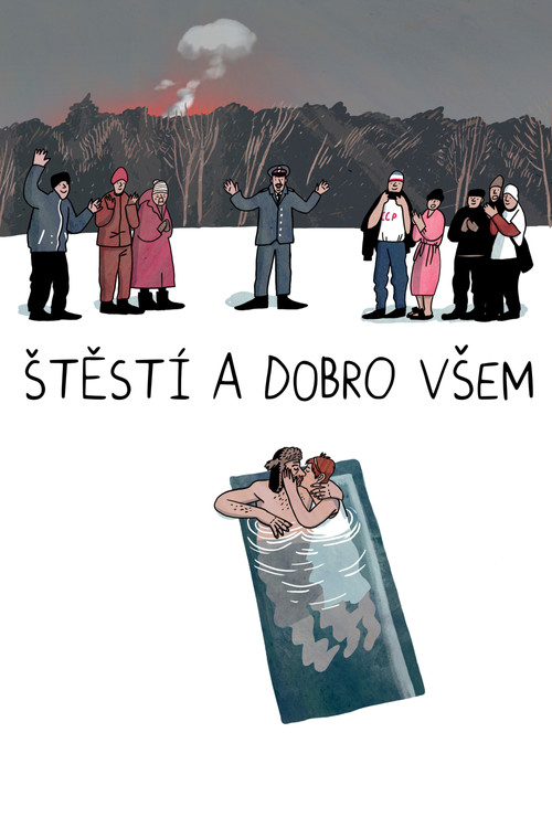 Štěstí a dobro všem (2025) poster