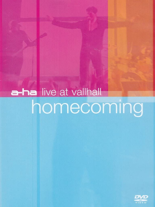 a-ha: Live at Vallhall - Homecoming (2001) poster