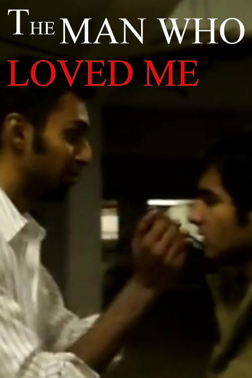 The Man Who Loved Me (2011) poster