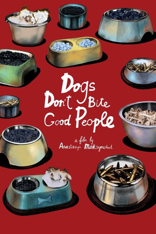 Dogs Don't Bite Good People (2021) poster