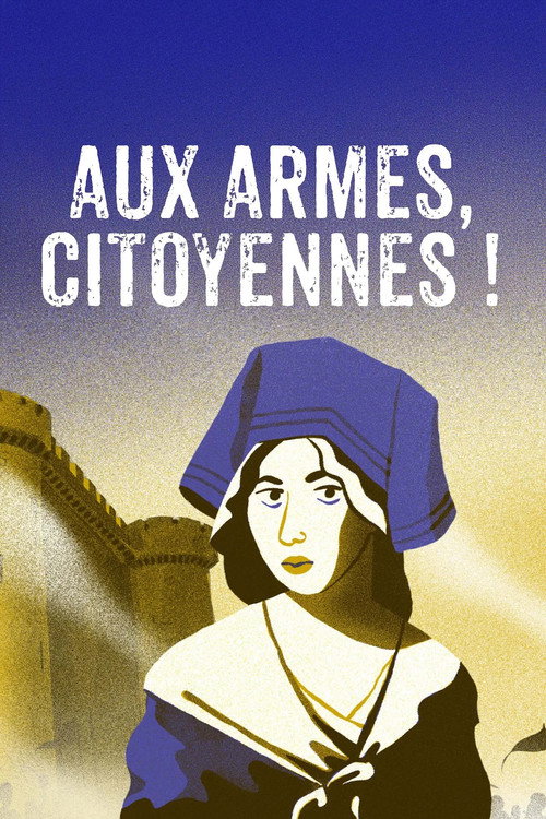 Aux armes, citoyennes ! (2025) poster