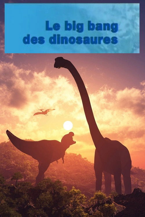 Le Big Bang Des Dinosaures (2007) poster