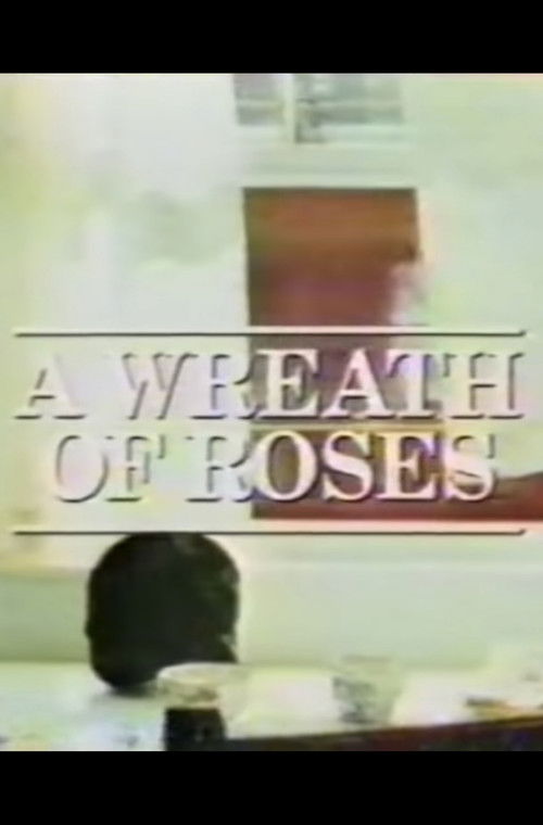 A Wreath of Roses (1987) poster
