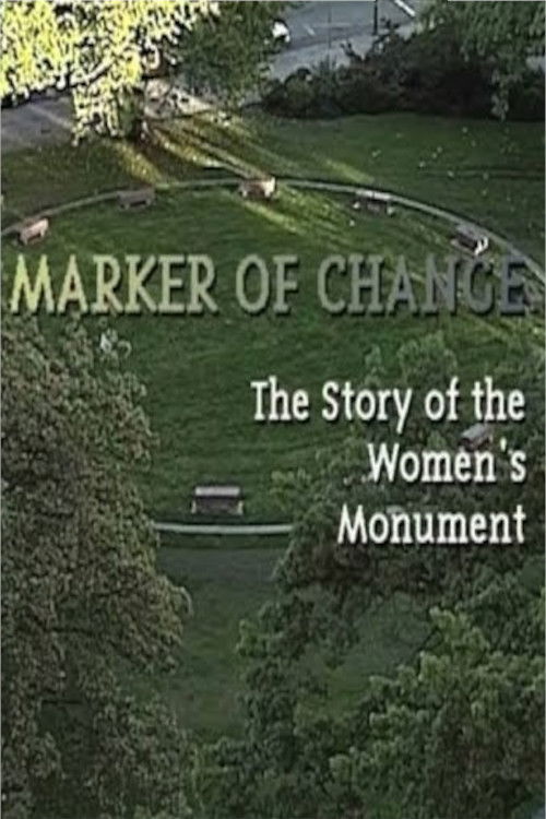Marker of Change: The Story of the Women's Monument (1998) poster