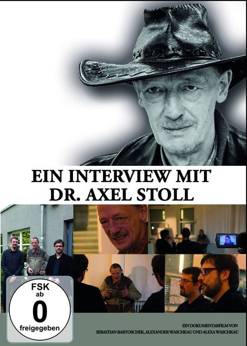 Ein Interview mit Dr. Axel Stoll. Der Film (2015) poster