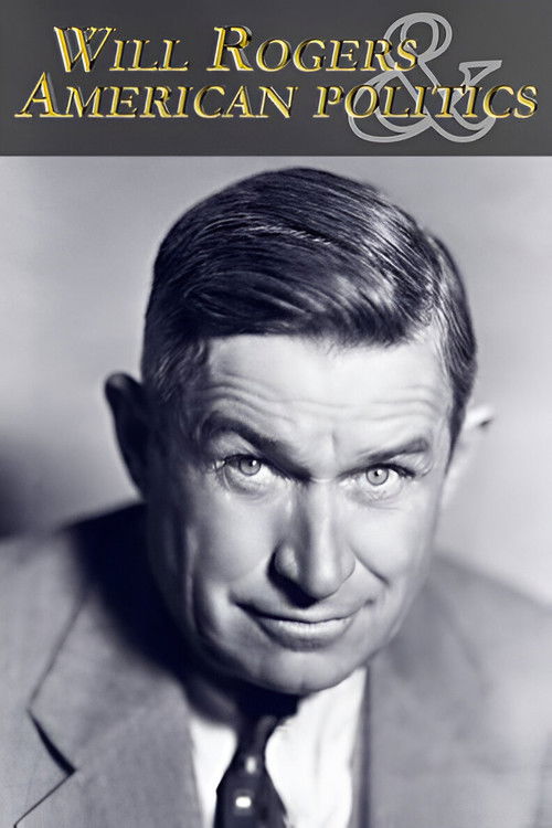 Will Rogers and American Politics (2010) poster
