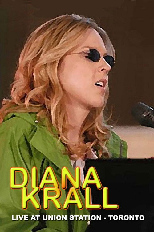 Diana Krall | Live at Union Station (2004) poster