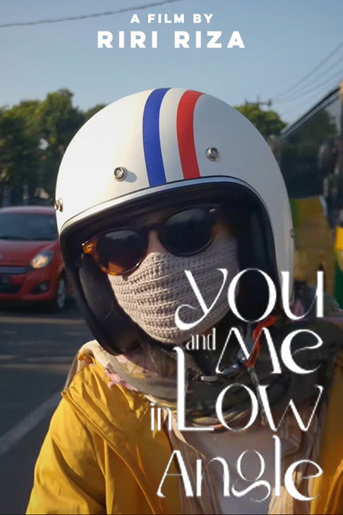 You and Me In Low Angle (2021) poster
