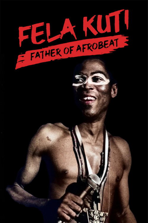 Fela Kuti: Father of Afrobeat (2020) poster