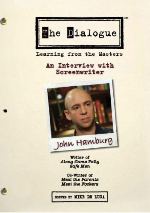 The Dialogue: An Interview with Screenwriter John Hamburg (2006) poster