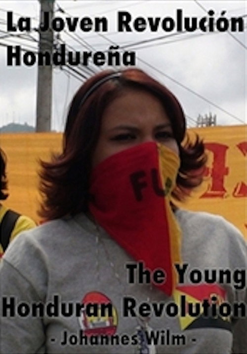 La joven revolución hondureña (2009) poster