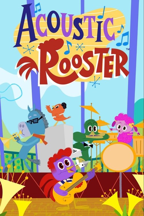 Acoustic Rooster and His Barnyard Band (2025) poster