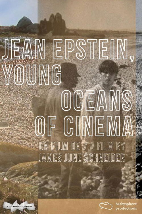 Jean Epstein, Young Oceans of Cinema (2011) poster
