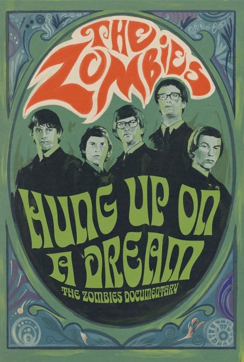 Hung Up on a Dream: The Zombies Documentary (2024) poster