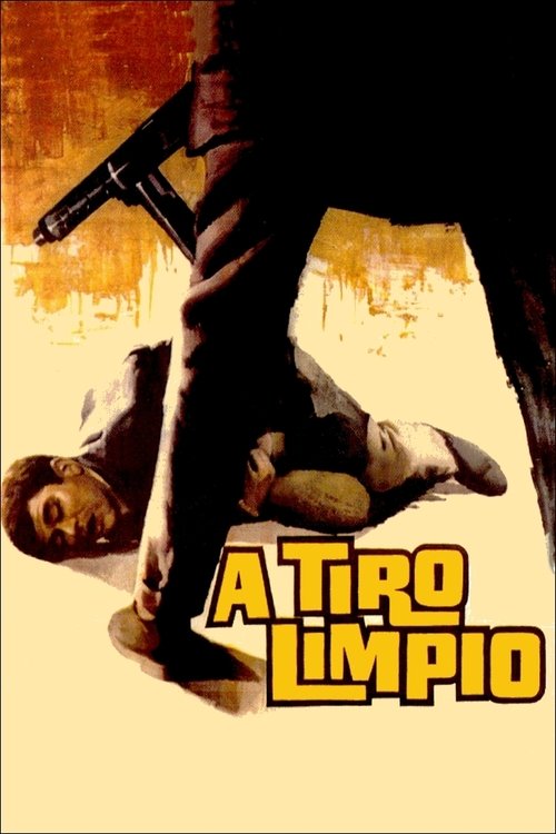 A tiro limpio (1964) poster