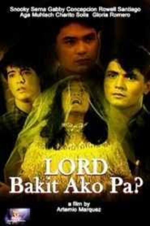 Lord, Bakit Ako Pa? (1988) poster