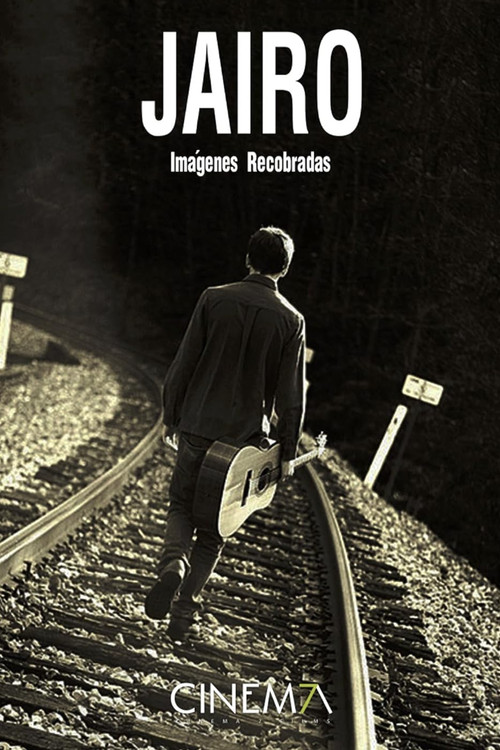 Jairo: Imágenes Recobradas (2018) poster