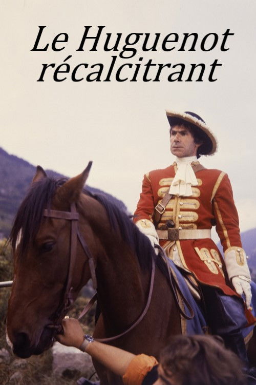 Le Huguenot récalcitrant (1969) poster