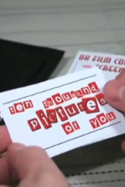 Ten Thousand Pictures of You (2006) poster