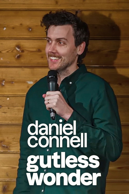 Daniel Connell: GUTLESS WONDER (2022) poster