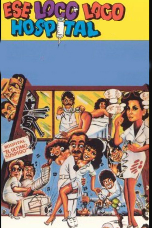 Ese loco, loco hospital (1986) poster