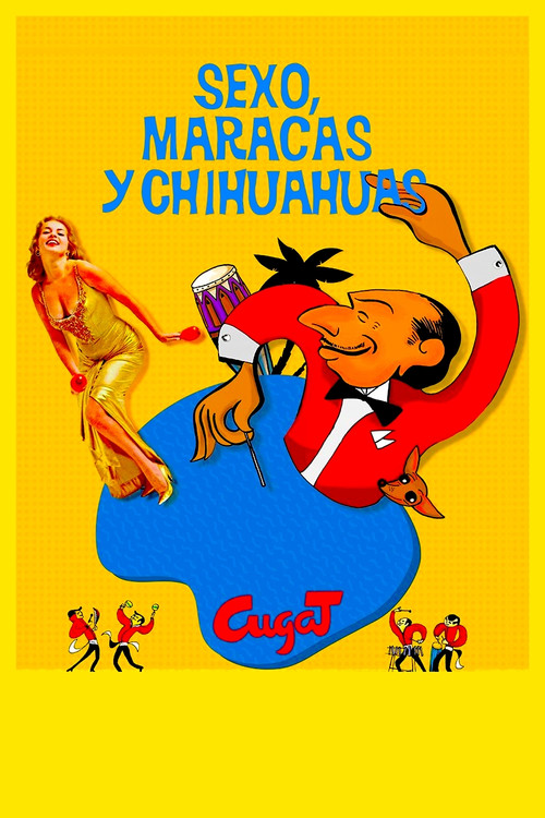Sex, Maracas & Chihuahuas (2016) poster