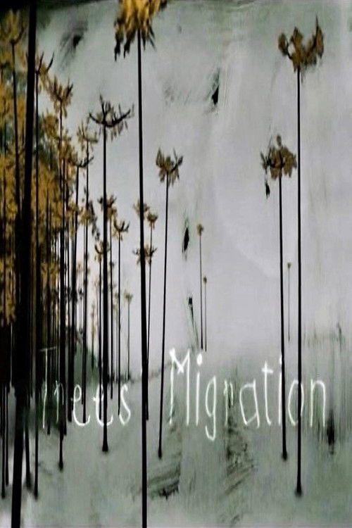 La migration des arbres (2009) poster
