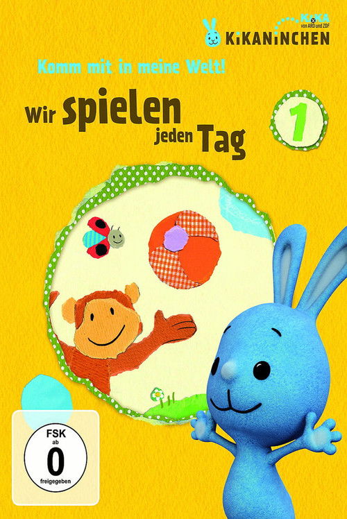 Kikaninchen - Wir spielen jeden Tag (2011) poster