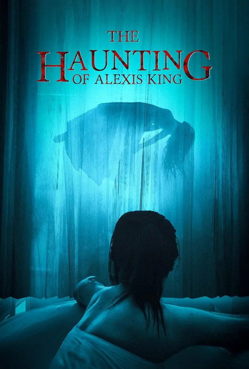 The Haunting of Alexis King (2023) poster