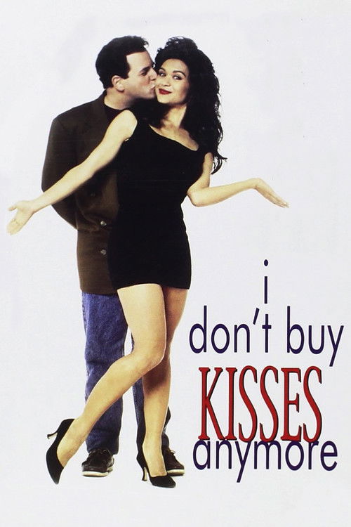 I Don't Buy Kisses Anymore (1992) poster