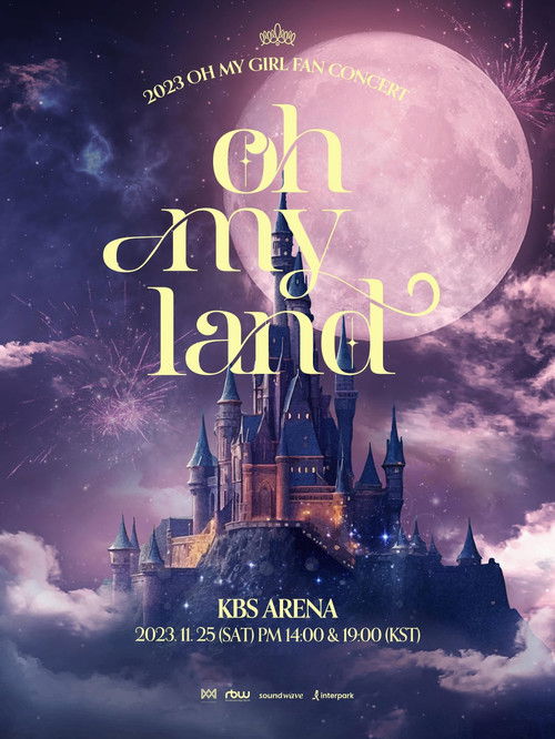OH MY GIRL 2023 FAN CONCERT [OH MY LAND] (2023) poster