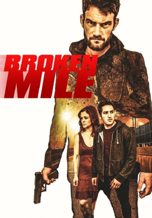 Broken Mile (2017) poster