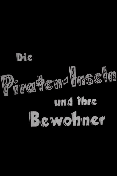 Die Piraten-Inseln und ihre Bewohner (1953) poster
