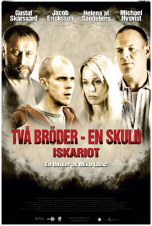 Iskariot: Två bröder en skuld (2008) poster