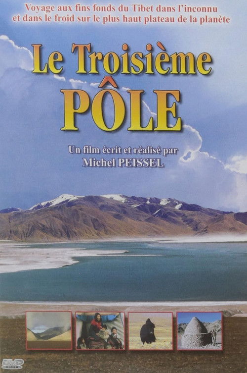 Le Troisième Pôle (2003) poster