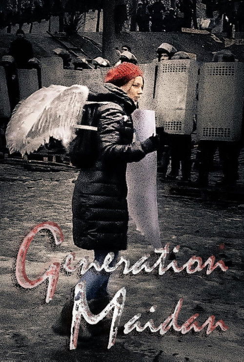 Generation Maidan: A Year of Revolution & War (2015) poster