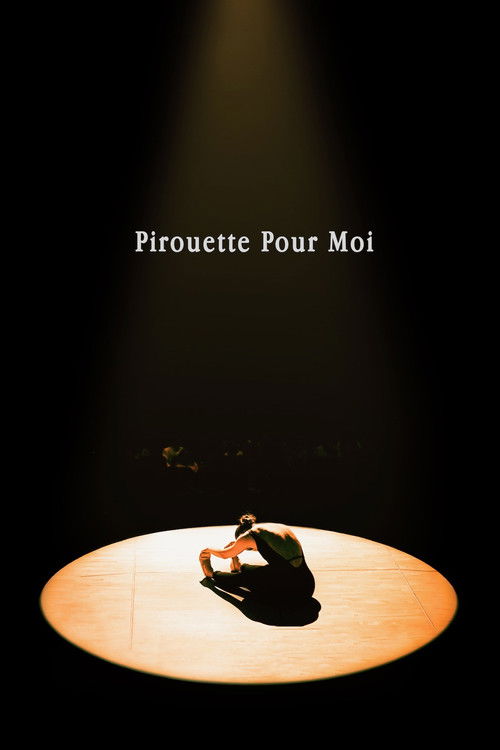 Pirouette Pour Moi (2023) poster