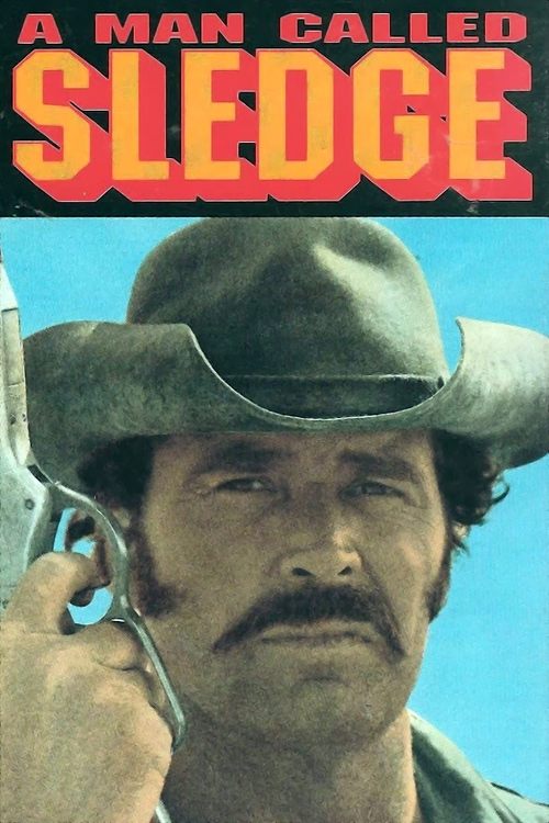 A Man Called Sledge (1970) poster