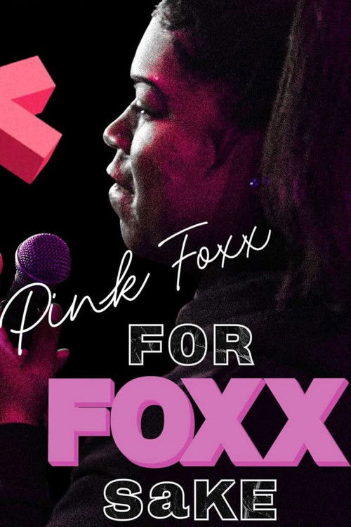 Pink Foxx: For Foxx Sake (2025) poster