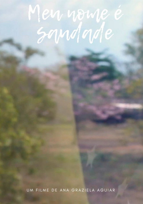 Meu nome é saudade (2021) poster