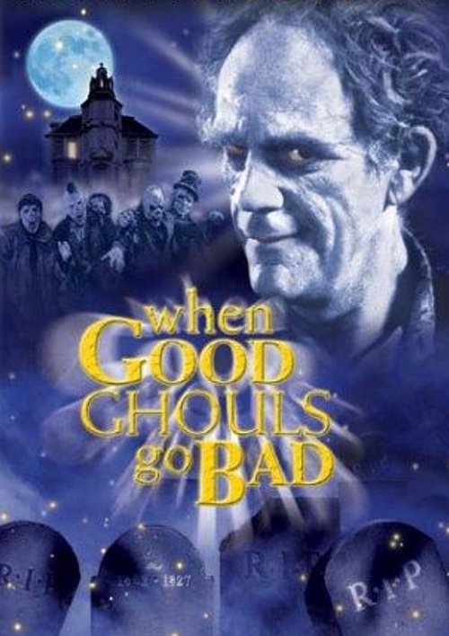 When Good Ghouls Go Bad (2001) poster