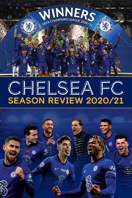 Chelsea FC - Season Review 2020/21 (2021) poster