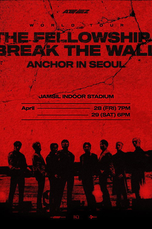 ATEEZ WORLD TOUR [THE FELLOWSHIP : BREAK THE WALL] ANCHOR IN SEOUL (2024) poster