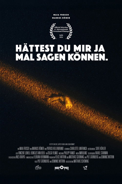Hättest du mir ja mal sagen können poster