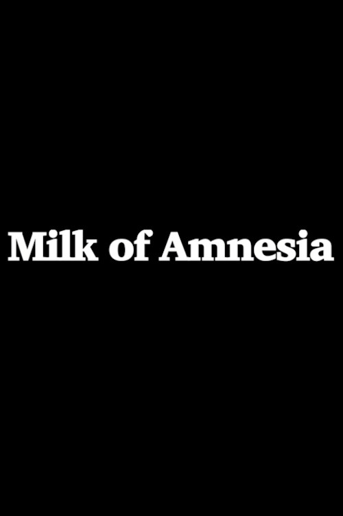 Milk of Amnesia (1995) poster